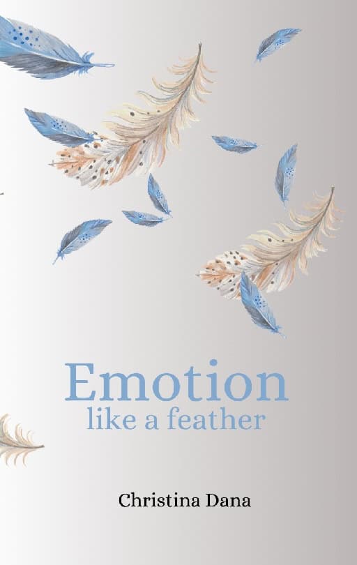 Christina Dana : Emotion like a feather