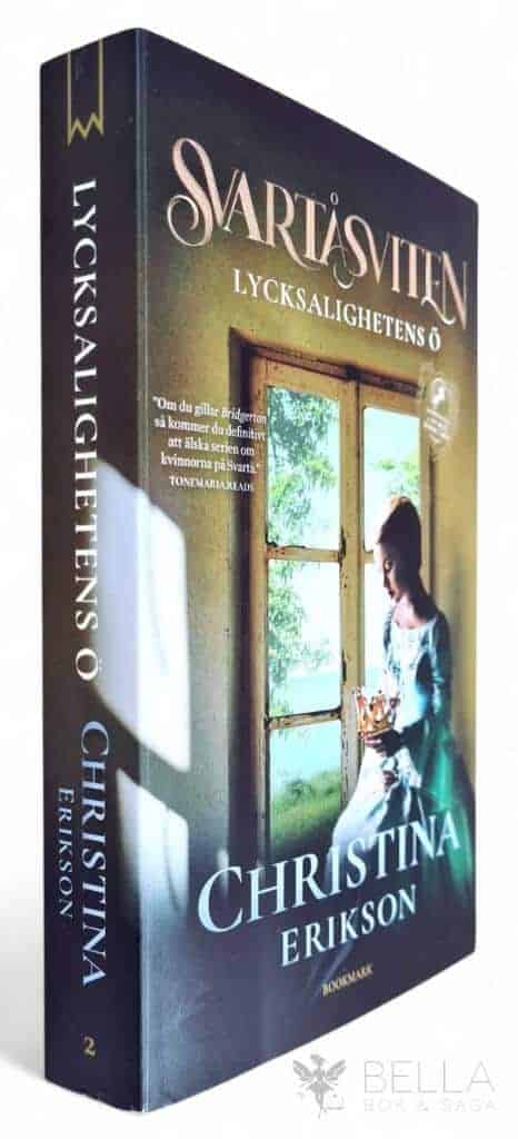 Christina Erikson : Lycksalighetens ö - Svartåsviten - Bok 2