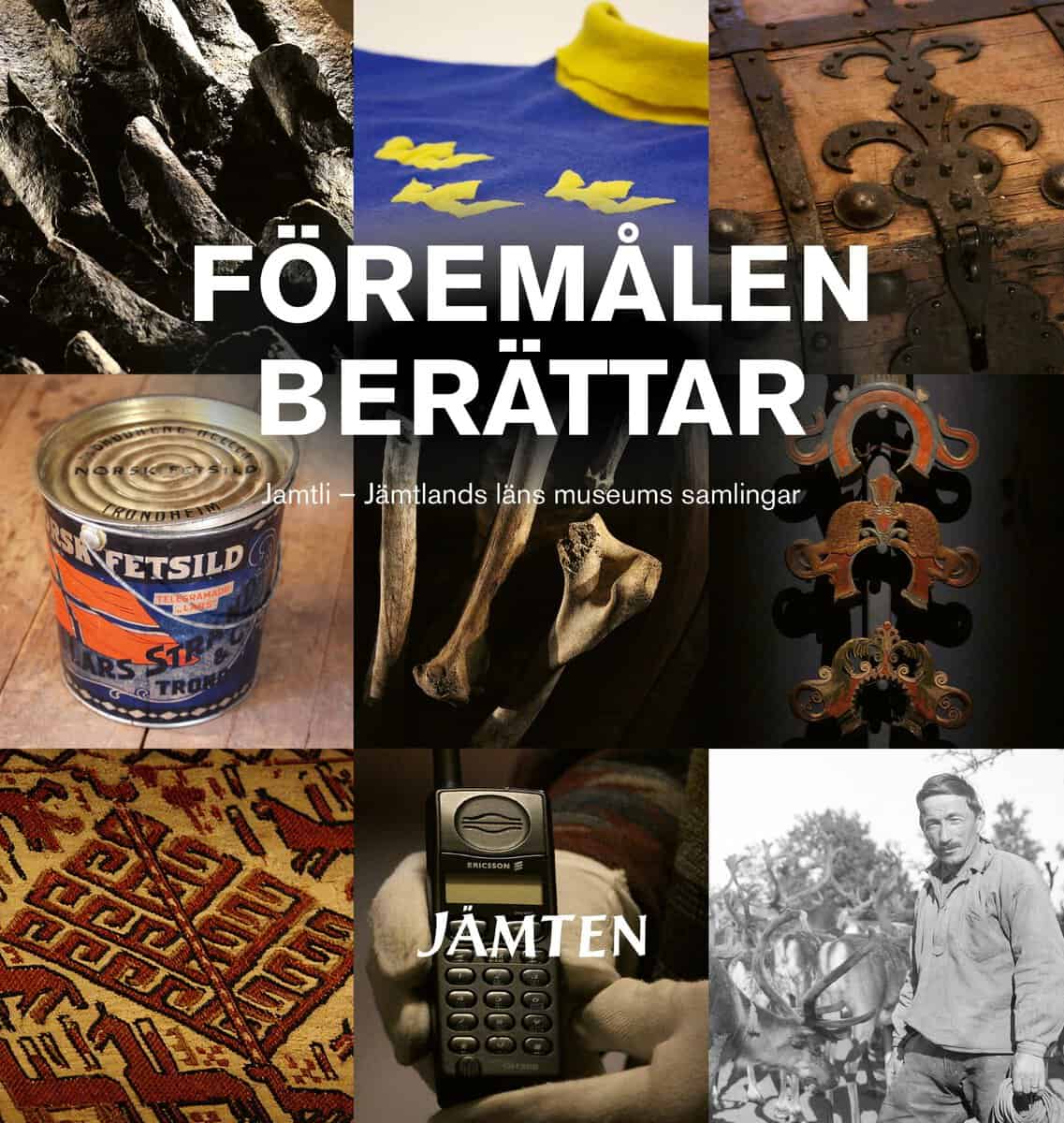 Christina G. Wistman : Jämten 2026. Föremålen berättar