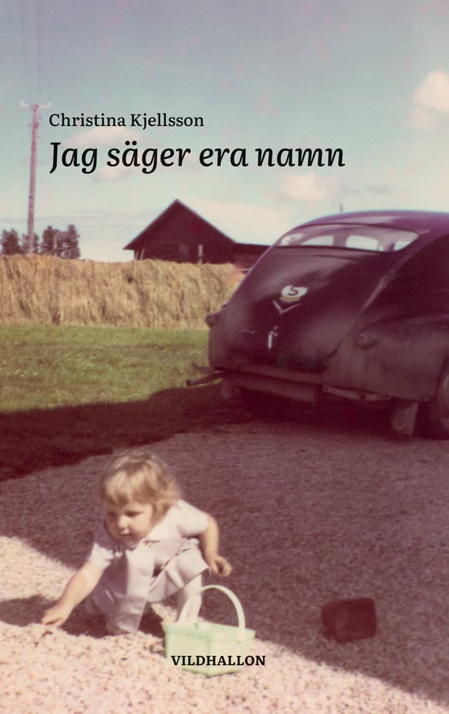 Christina Kjellsson : Jag säger era namn