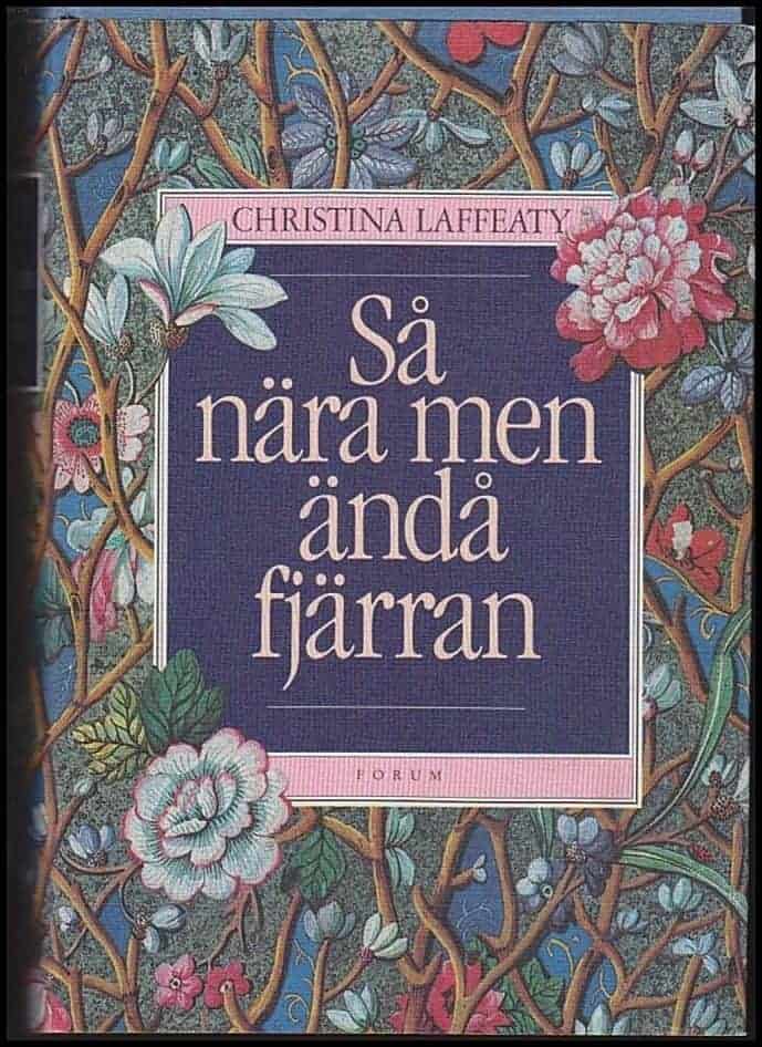 Christina Laffeaty : Så nära men ändå fjärran