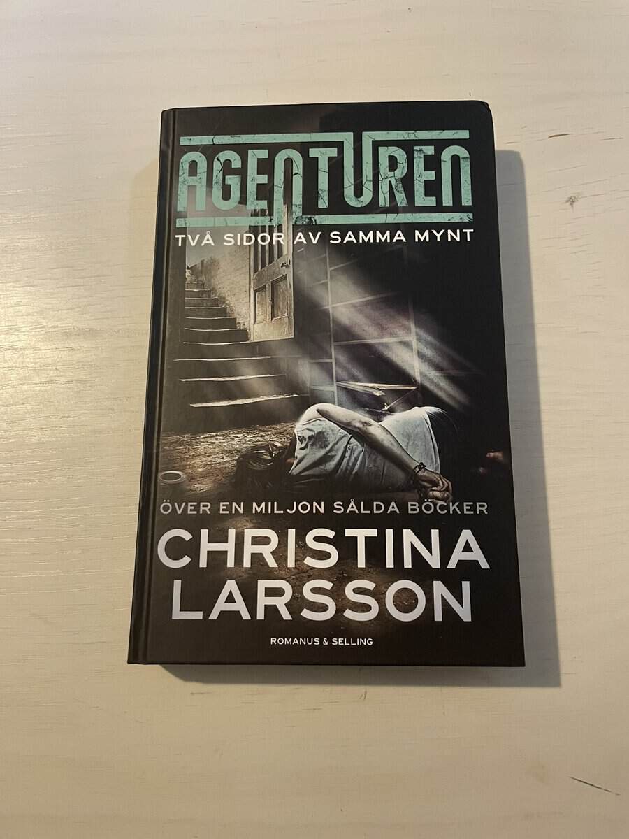 Christina Larsson : Agenturen - Två sidor av samma mynt