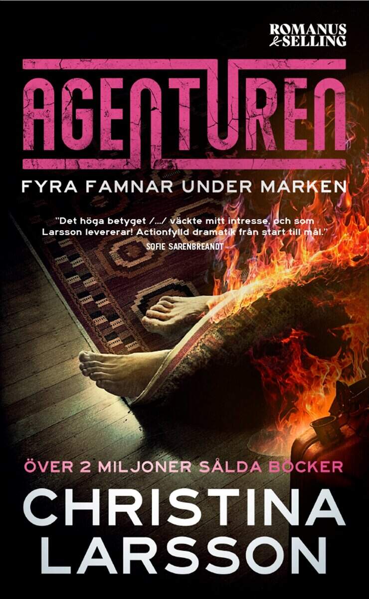Christina Larsson : Fyra famnar under marken