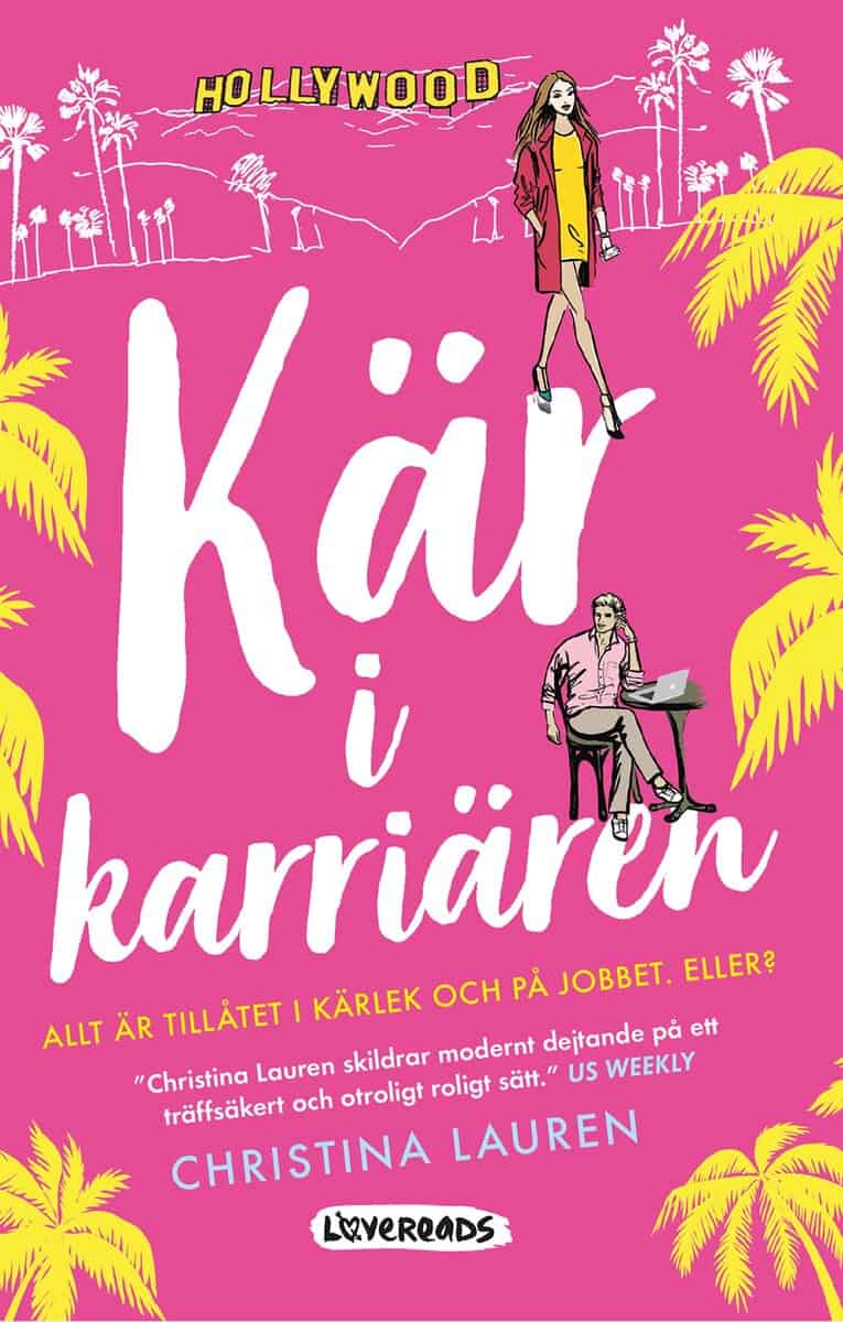 Christina Lauren : Kär i karriären