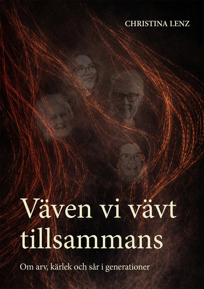 Christina Lenz : Väven vi vävt tillsammans