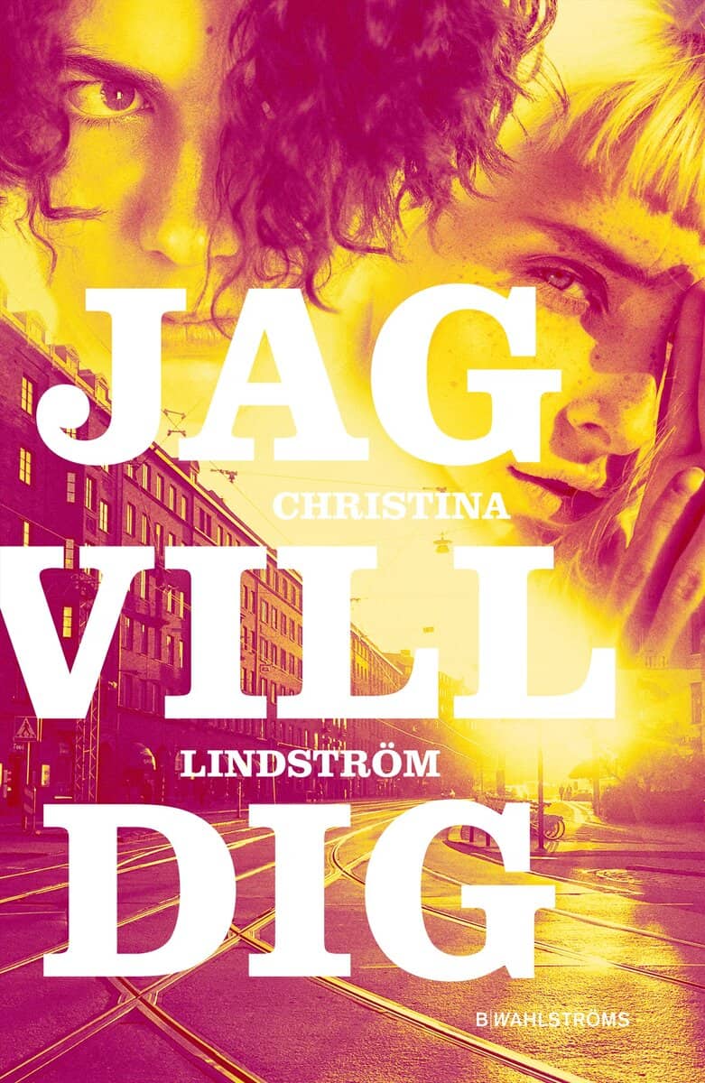 Christina Lindström : Jag vill dig