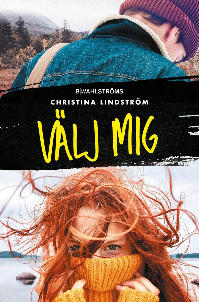 Christina Lindström : Välj mig