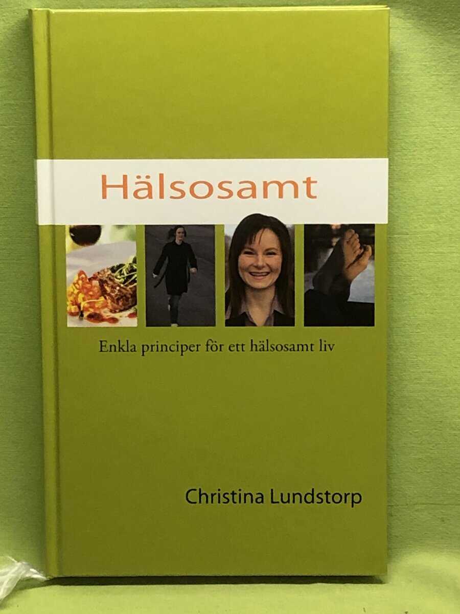 Christina Lundstorp : Hälsosamt