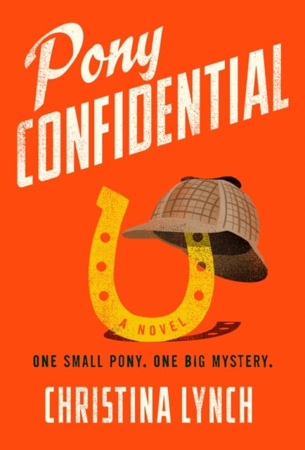 Christina Lynch : Pony Confidential