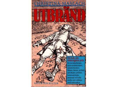 Christina Maslach : Utbränd. En bok om omsorgens pris