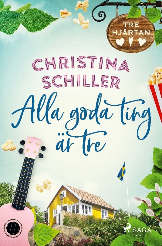 Christina Schiller : Alla goda ting är tre