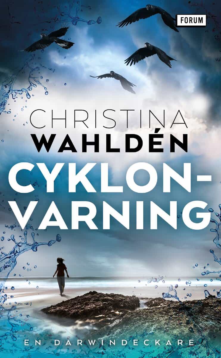 Christina Wahldén : Cyklonvarning