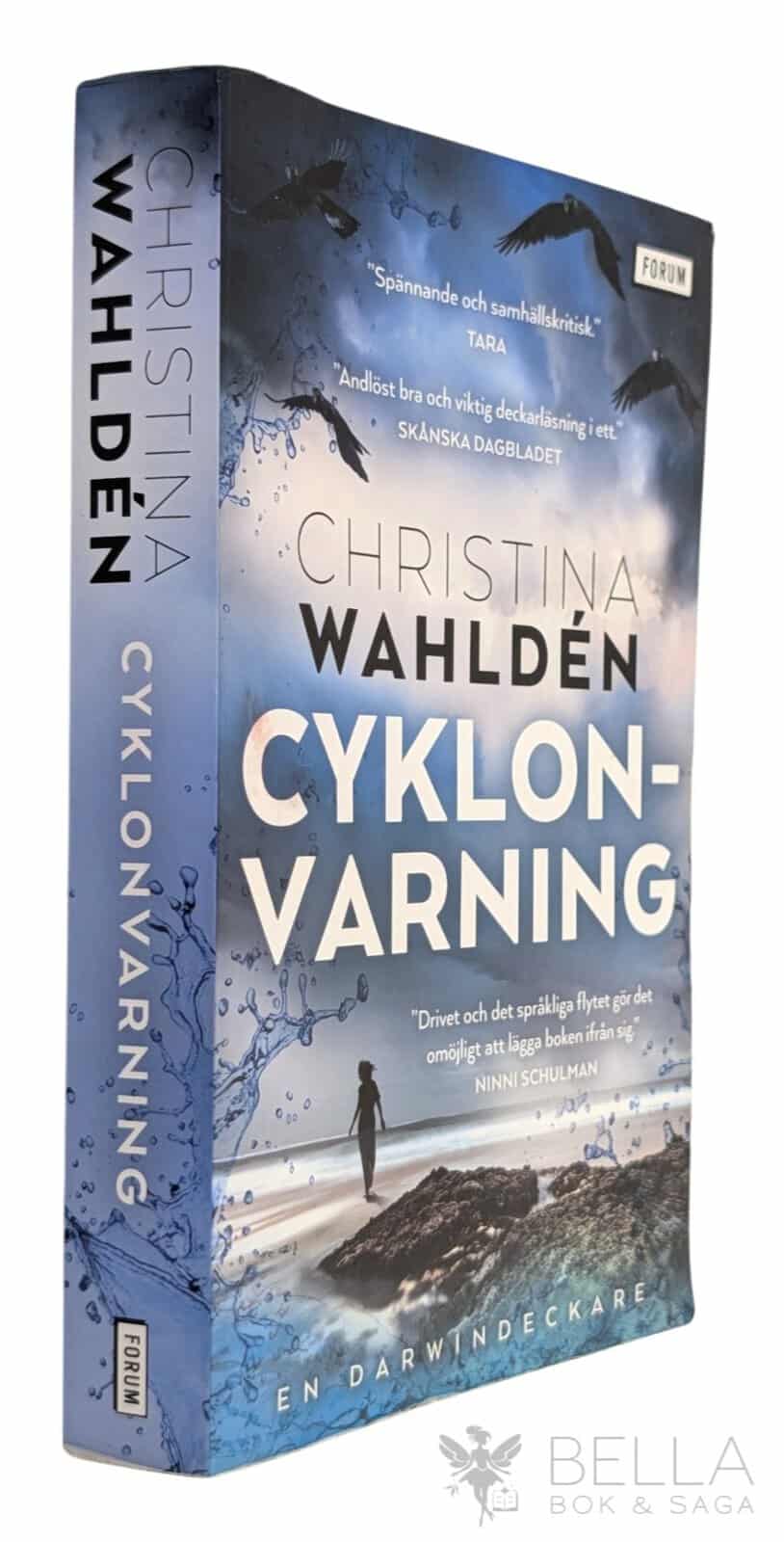 Christina Wahldén : Cyklonvarning