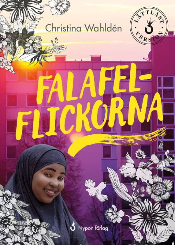 Christina Wahldén : Falafelflickorna (lättläst)
