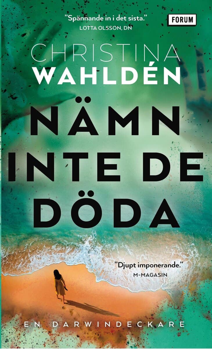 Christina Wahldén : Nämn inte de döda