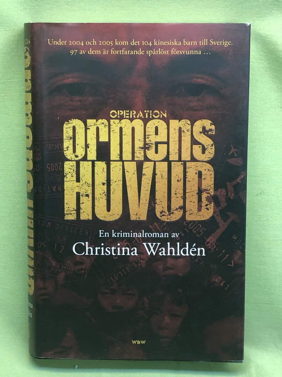 Christina Wahldén : Operation ormens huvud