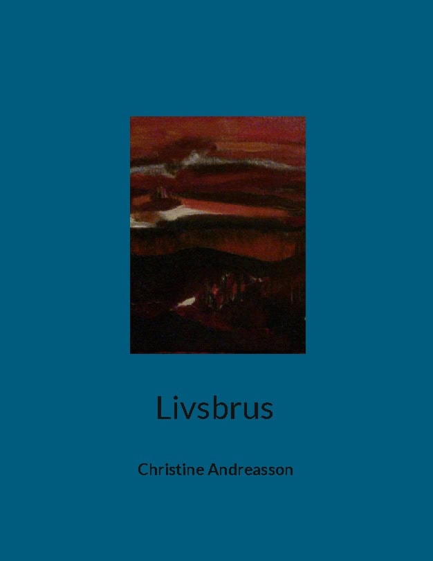 Christine Andreasson : Livsbrus
