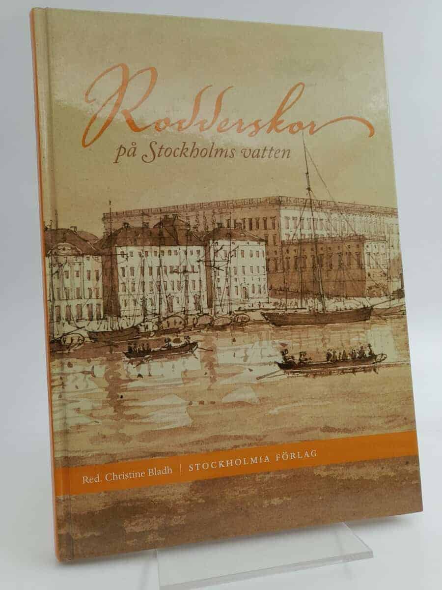 Christine Bladh : Rodderskor på Stockholms vatten