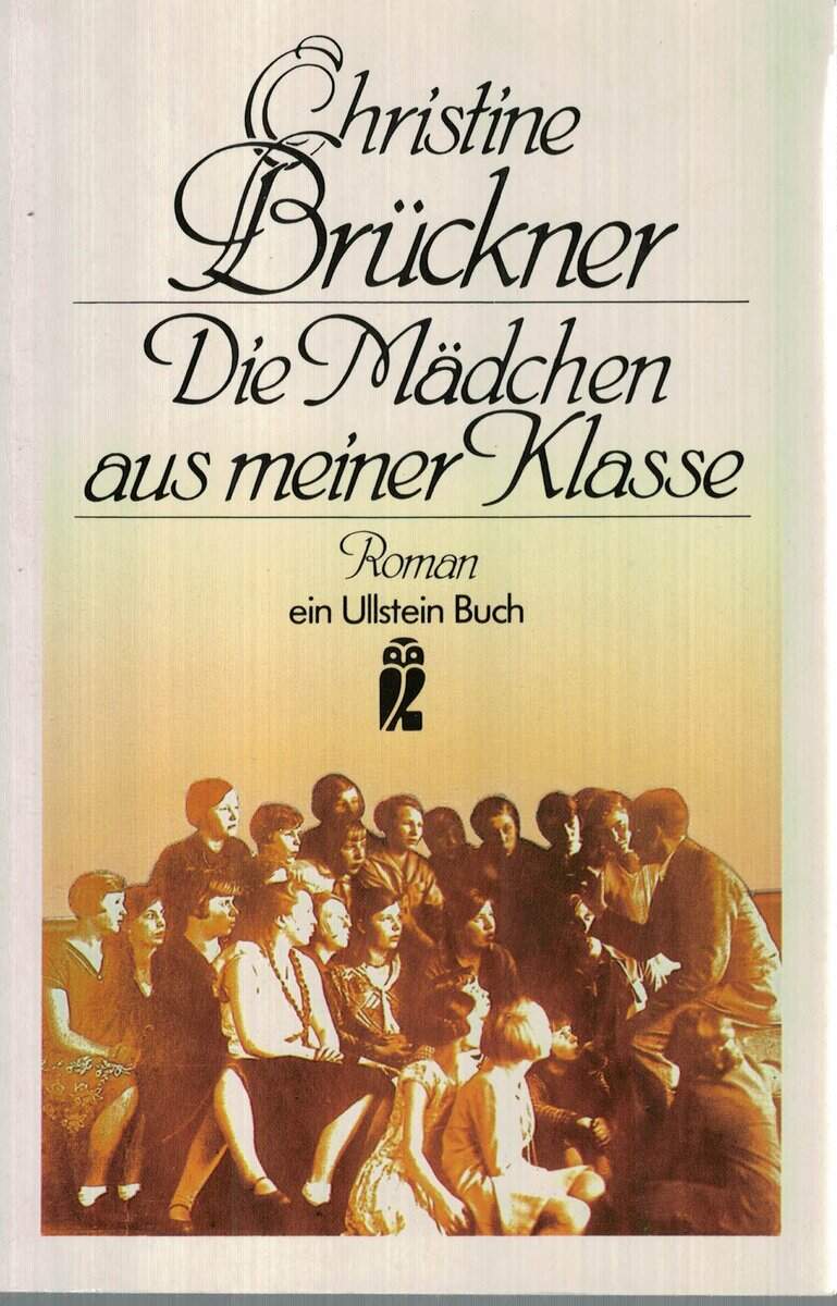 Christine Brückner : Das mädchen aus meiner klasse