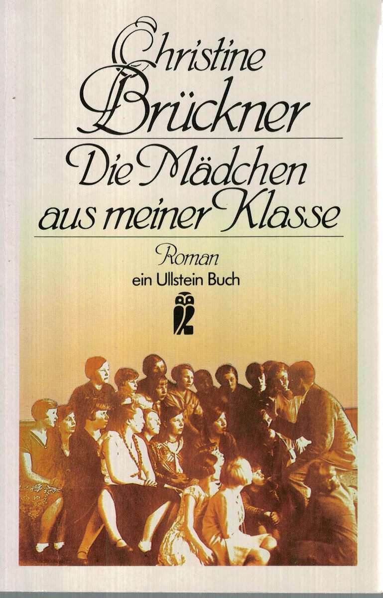 Christine Brückner : Das mädchen aus meiner klasse