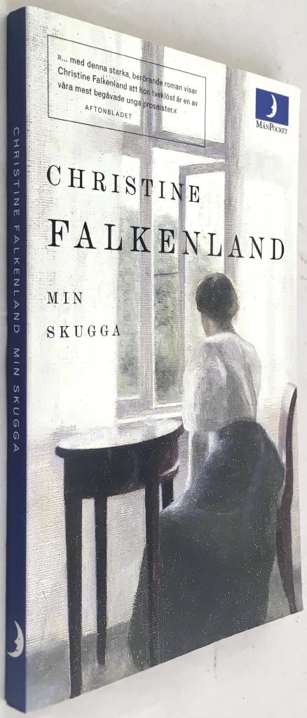 Christine Falkenland : Min skugga