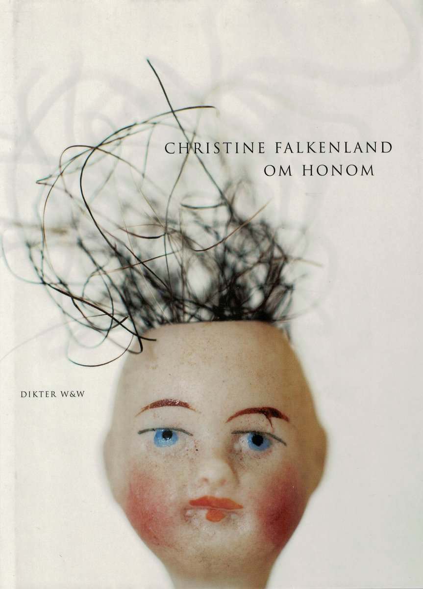 Christine Falkenland : Om honom