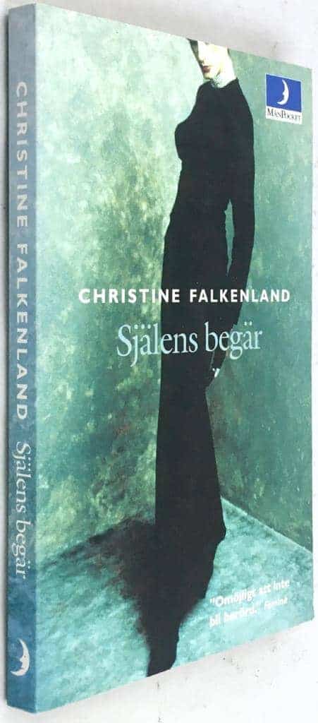 Christine Falkenland : Själens begär