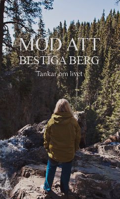 Christine Henriks : Mod att bestiga berg