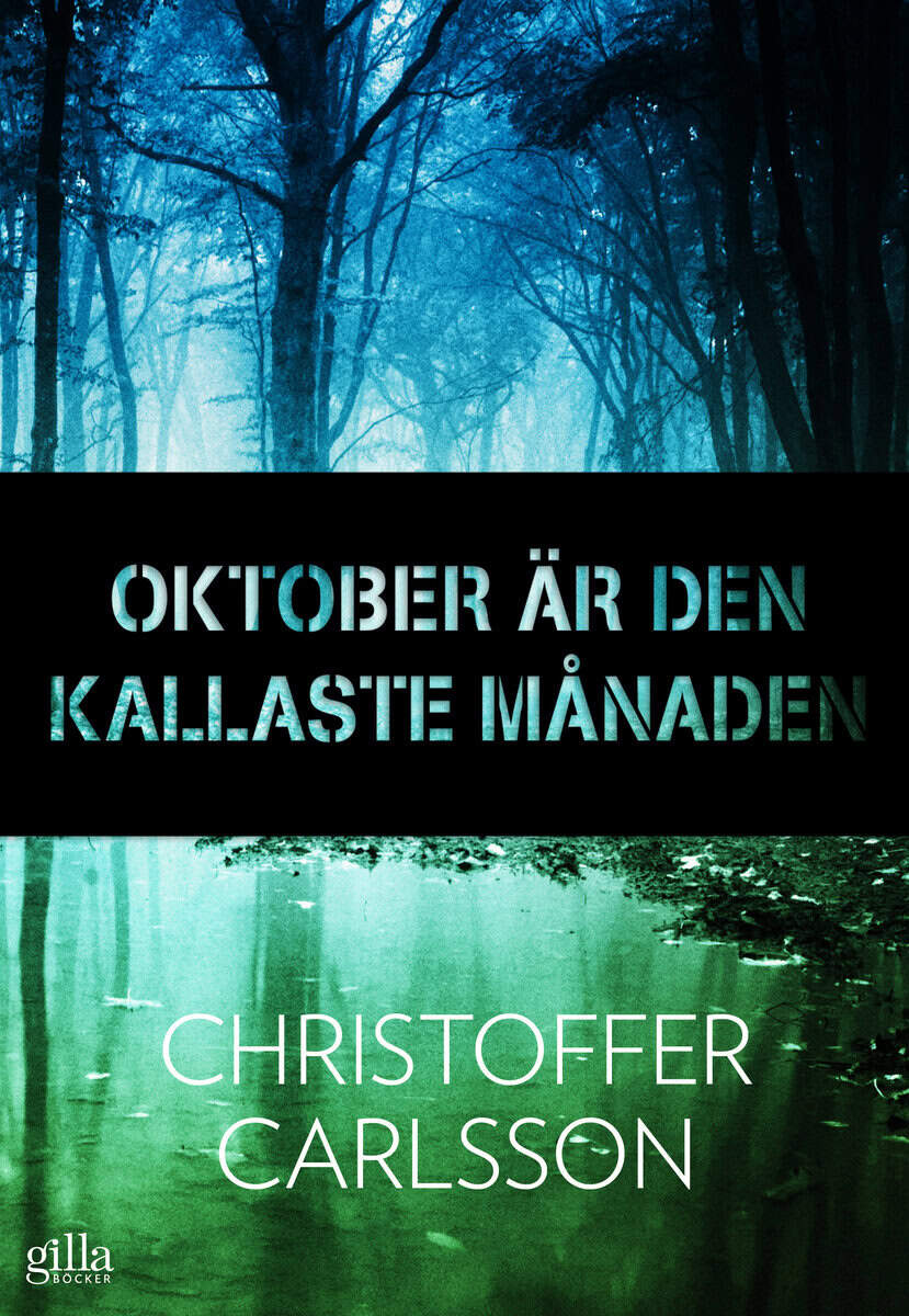 Christoffer Carlsson : Oktober är den kallaste månaden
