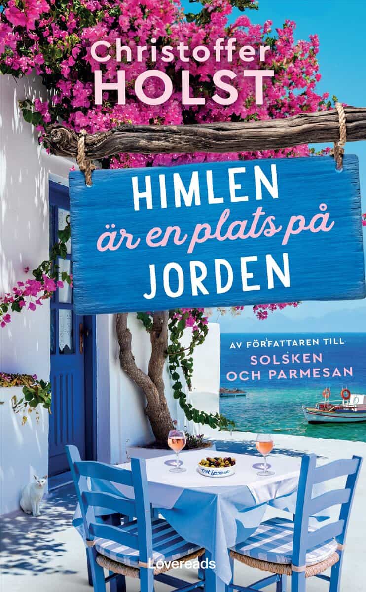 Christoffer Holst : Himlen är en plats på jorden