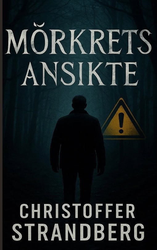 Christoffer Strandberg : Mörkrets ansikte