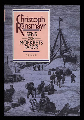 Christoph Ransmayr : Isens och mörkrets fasor