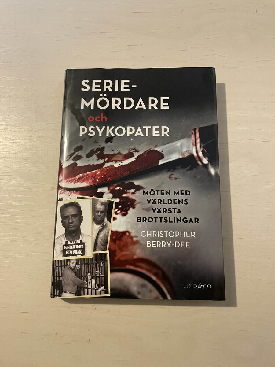Christopher Berry-Dee : Seriemördare och psykopater