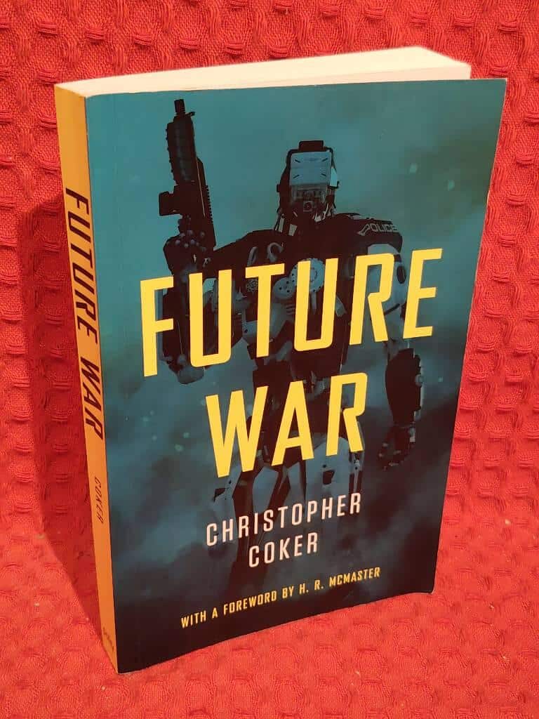 Christopher Coker : Future war