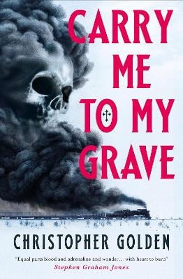 Christopher Golden : Carry Me to My Grave