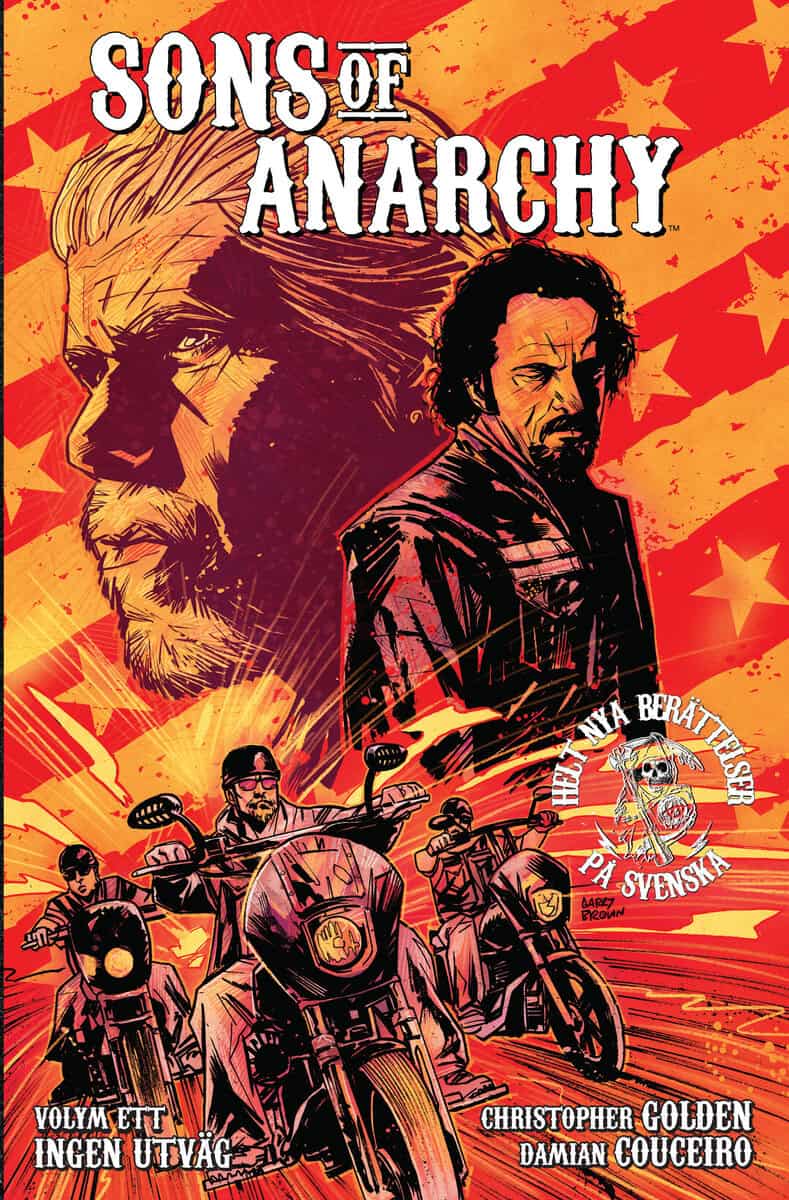 Christopher Golden : Sons of Anarchy volym ett