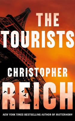 Christopher Reich : The Tourists