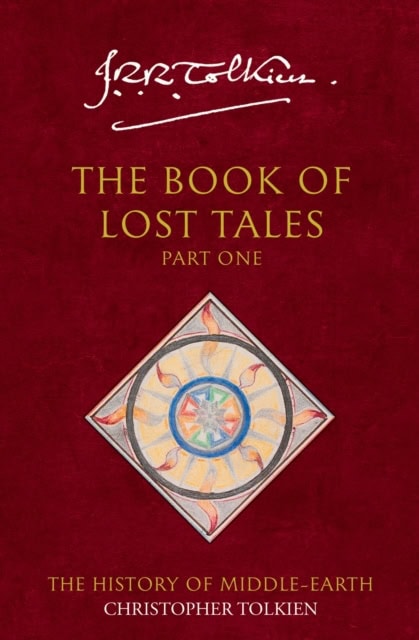 Christopher Tolkien : The Book of Lost Tales 1
