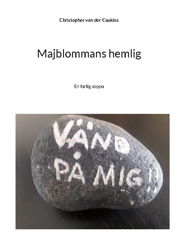 Christopher van der Caukies : Majblommans hemlighet