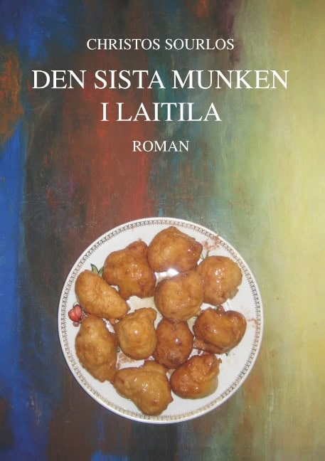 Christos Sourlos : Den sista munken i Laitila