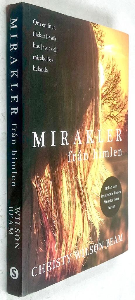Christy Wilson Beam : Mirakler från himlen