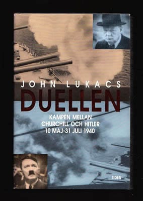 [Churchill ; Hitler]. Lukacs, John (1924-2019) : Duellen
