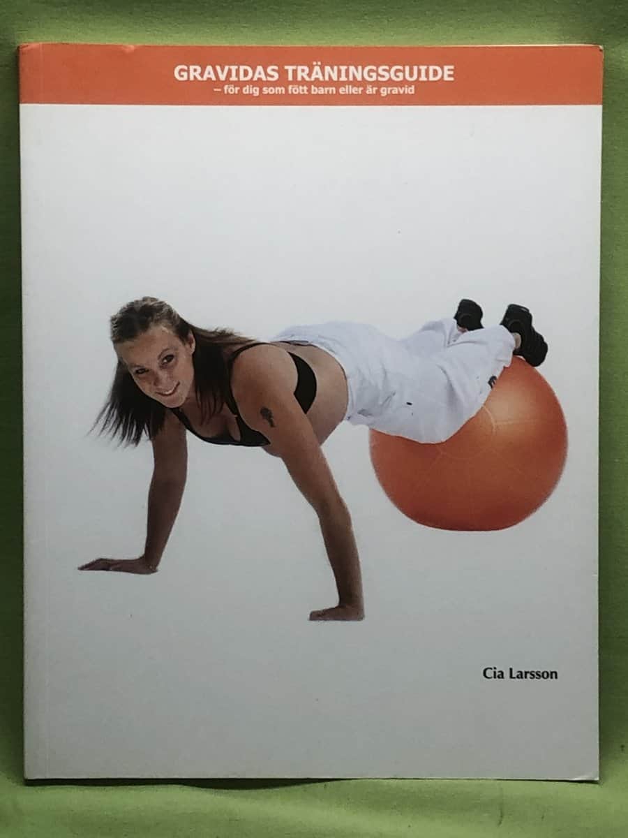 Cia Larsson : Gravidas träningsguide