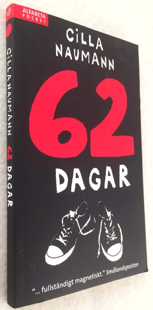 Cilla Naumann : 62 dagar