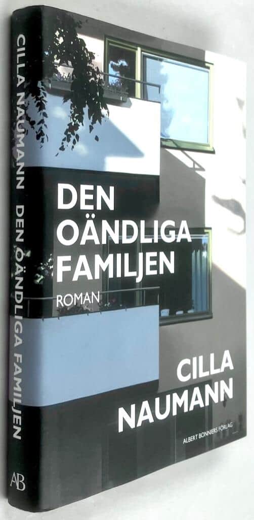 Cilla Naumann : Den oändliga familjen