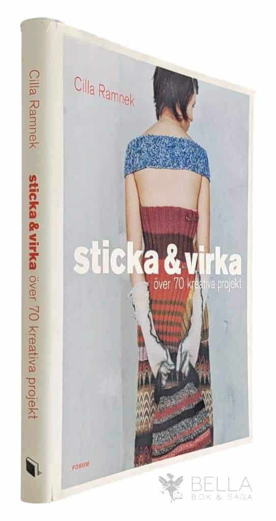 Cilla Ramnek : Sticka & virka