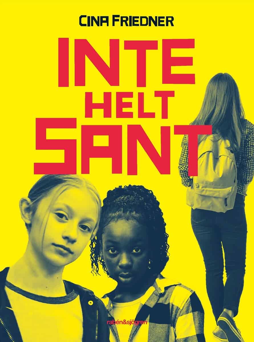 Cina Friedner : Inte helt sant