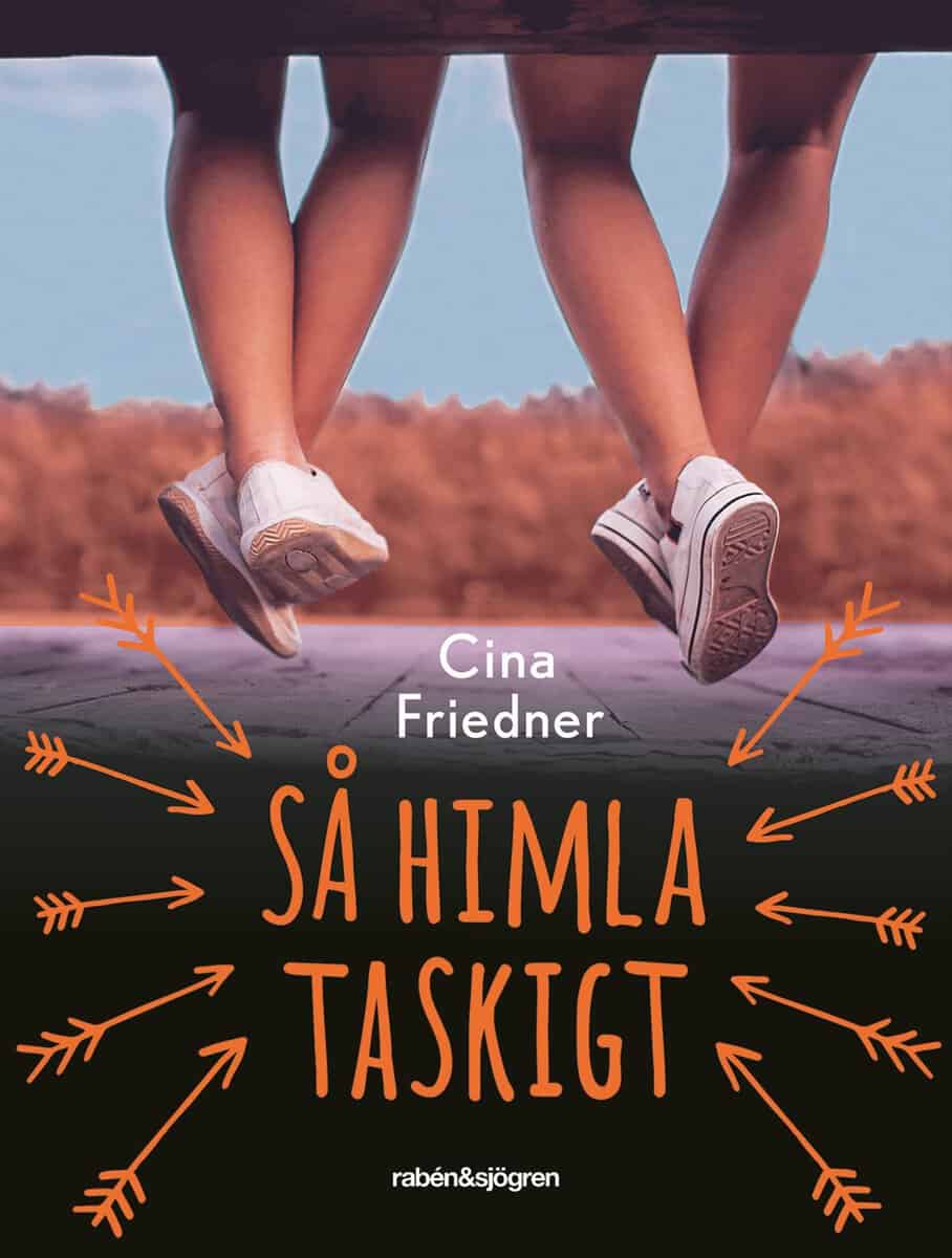 Cina Friedner : Så himla taskigt