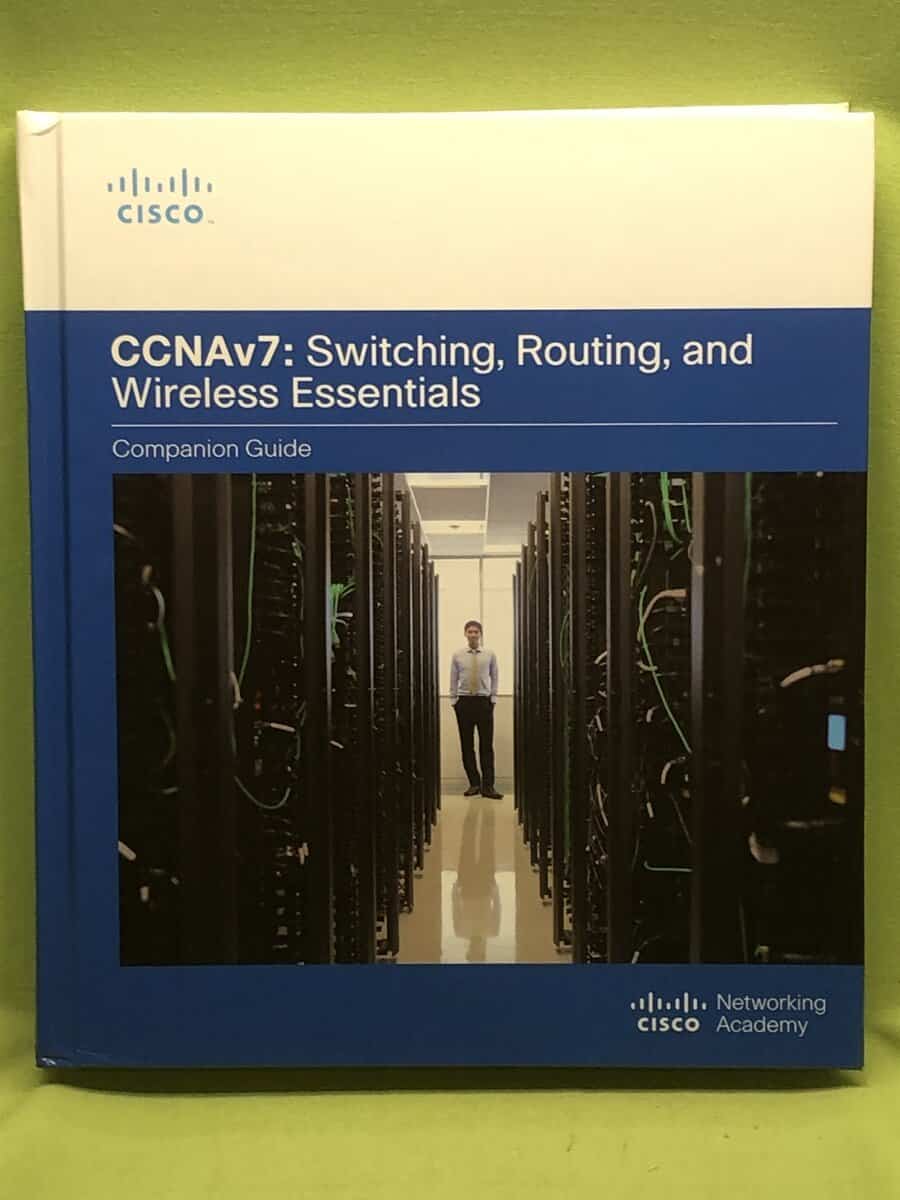 Cisco Networking Academy : Switching, routing, and wireless essentials companion guide (CCNAv7)