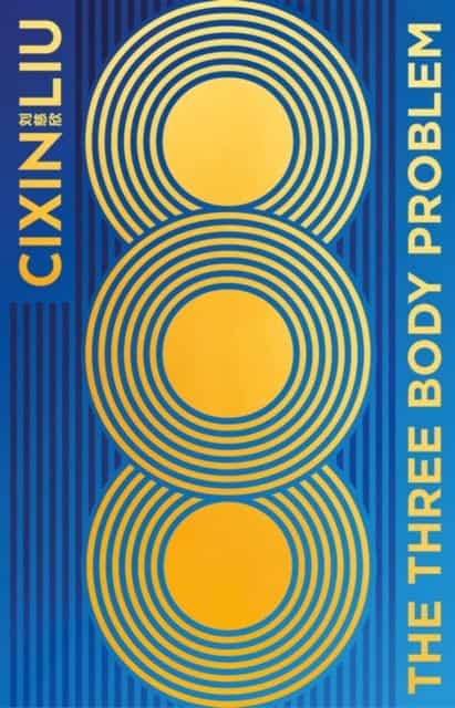 Cixin Liu : The Three-Body Problem